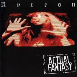 Ayreon : Actual Fantasy